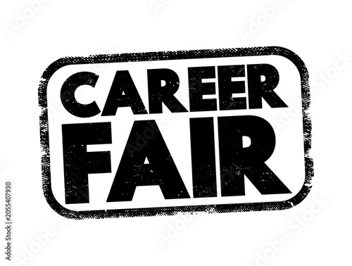 Career Fair text on a rubber stamp. Grunge texture element symbolizing job recruitment, employment events, hiring opportunities, corporate scouting, and university expo.