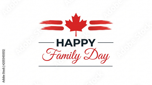 Happy Family Day text greeting with red Canadian maple leaf and paint strokes.