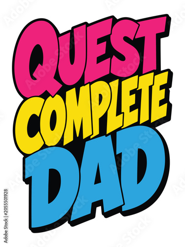 Quest Complete Dad Gamer Typography T Shirt Design