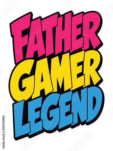 Father Gamer Legend Gamer Dad Typography T Shirt Design