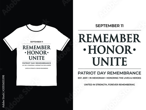 September 11 Patriot Day Remembrance Tshirt and poster design with Remember Honor Unite text