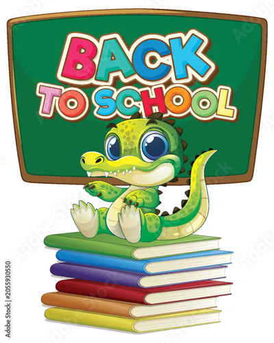 Cute Cartoon Crocodile Sitting on Books with Back to School Sign