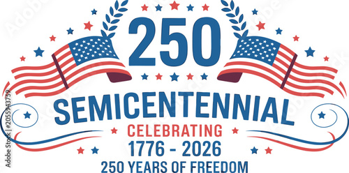 United States 250 semicentennial independence day celebration banner with american flags and stars vector illustration