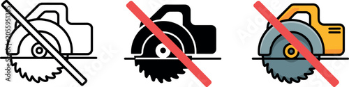 Vector set of circular saw warning icons with prohibition red slash line in outline silhouette and color styles