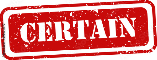A red stamp with the word certain in white text on a plain white background