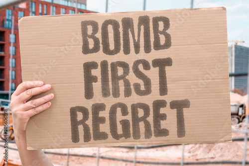 Schilderij op canvas "Bomb first regret" Preemptive strikes cause subsequent remorse