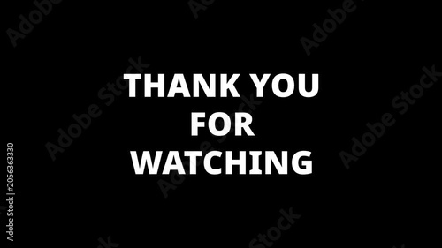 Thank You for Watching Text Reveal Animation on black background