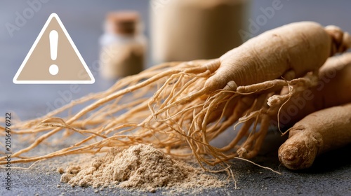 Side effects of ginseng. Dried ginseng root on powder with a warning sign symbolizing caution or potential health risks.