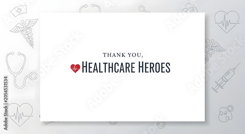 A heartfelt thank you note to Healthcare Heroes with a red heart