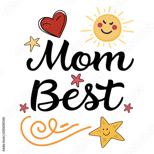 Mother's Day Hand Drawn Best Mom Typography Vector Design