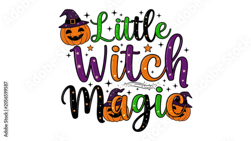 Fotografie Little Witch Magic Halloween Graphic: Adorable pumpkins wearing witch hats and stars surround the playful phrase Little Witch Magic in a vibrant, festive Halloween design