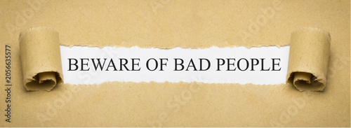 Foto Beware of bad people