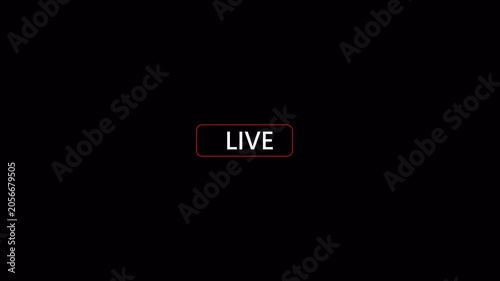 Animation of live button with transparent background, 4k simple live streaming icon animation, Perfect for shows and social media live performances or your channel.

