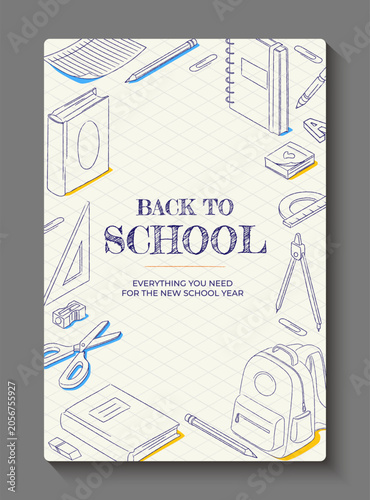 Flat vector illustration of back to school poster with isometric stationery and school supplies. Hand drawn with textured brush. Education concept, academic items and learning theme with copy space.