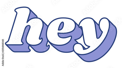 Fotografija Retro hey text png bold shadow font typography
