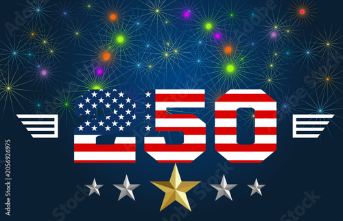 Fourth of July, USA 250 Years Anniversary Vector Design
