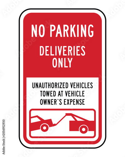 Canvastavla No Parking Deliveries Only Sign, Tow Away Warning for Unauthorized Vehicles