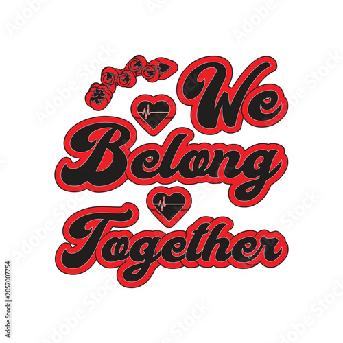 Tableau sur toile We belong together 4