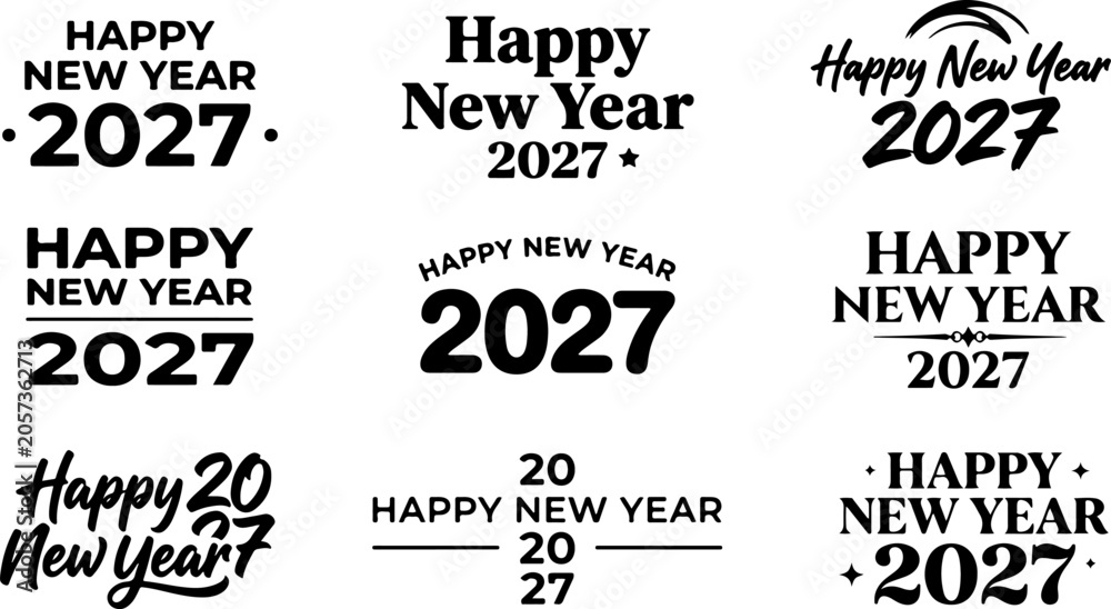 Obraz premium Happy New Year 2027 Text Design Collection Featuring Various Black Typography Styles Calligraphy and Minimalist Lettering Isolated on White Background