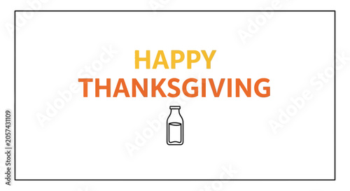 Happy Thanksgiving Greeting with Milk Bottle Icon