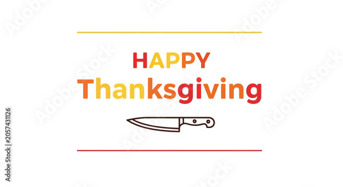 Happy Thanksgiving Greeting with Knife Icon - Festive Holiday Message