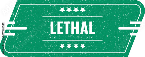 Canvas-taulu Grungy green warning label featuring the word lethal written in clear bold capit