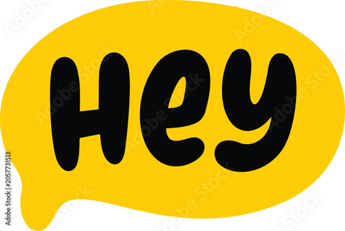 Premium quality icon yellow speech bubble with 'hey' text