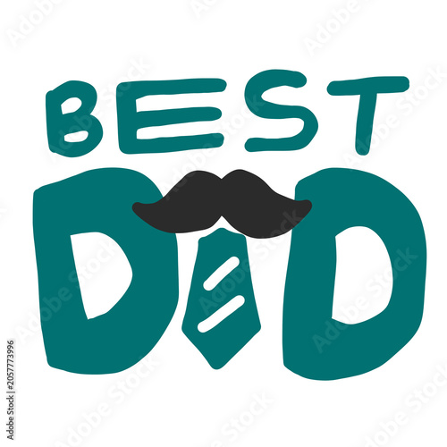 Best Dad Ever with Mustache Tie Transparent Clipart
