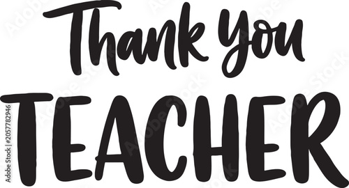 Bilde på lerret Thank you teacher text with black and white teacher s appreciation gratitude app