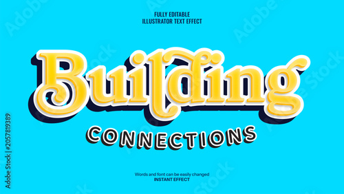Building Connections Yellow 3D Text Effect Editable Typography Vector Template Design Layout