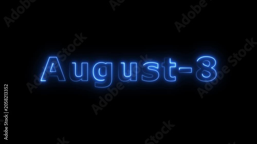Glowing blue color neon text August month's 8 date calendar icon concept 4k animation, on black background.
