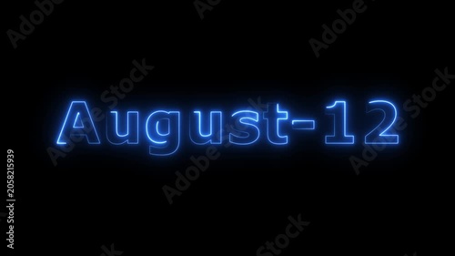 Glowing blue color neon text August month's 12 date calendar icon concept 4k animation, on black background.