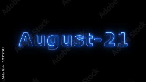 Glowing blue color neon text August month's 21 date calendar icon concept 4k animation, on black background.