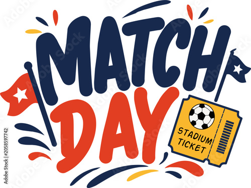Match Day Celebration with Flags and Stadium Ticket