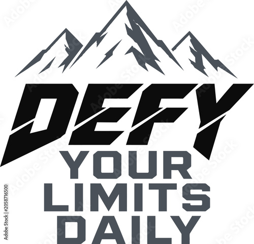 Defy your limits daily mountain vector t shirt design isolated on white