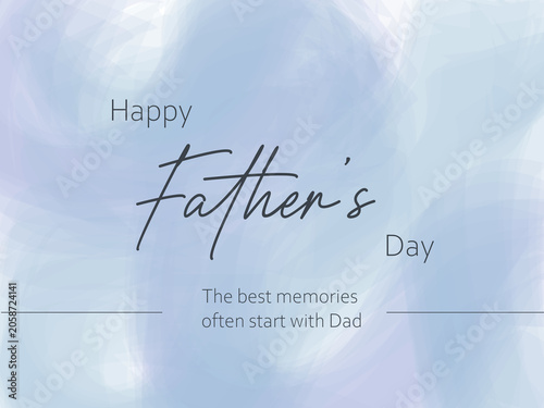 Abstract soft blue watercolor texture background with Happy Father's Day greeting text