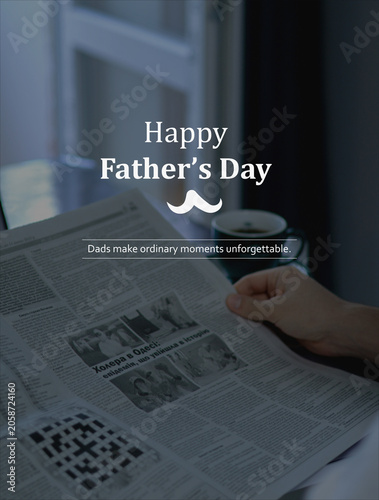 Dark moody background showing hands holding a newspaper and coffee cup with Father's Day text overlay