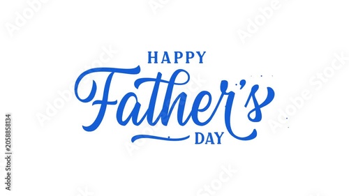 Happy Father's Day Handwritten Animated Text. Beautiful lettering in blue. Suitable for Father's Day celebrations, ceremonies, greetings, banners. Alpha Channel 4K