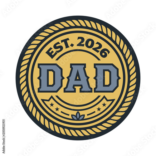 Vintage style badge with DAD text and EST. 2026 date featuring rope design and stars on yellow background perfect for Father's Day graphics