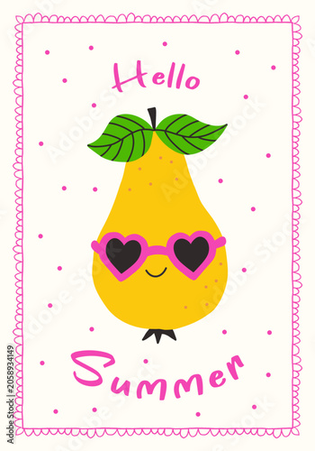 Cute kawaii pear nursery poster with heart sunglasses, Hello Summer vector kids card