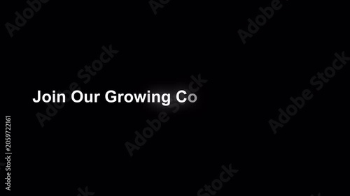 Join our growing community today title reveal text animation with alpha channel 