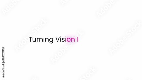 Turning Vision Into Reality title reveal text animation with alpha channel 
