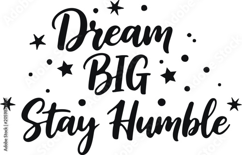 Obraz na plátně Dream big stay humble line art icon vector for coloring page book design