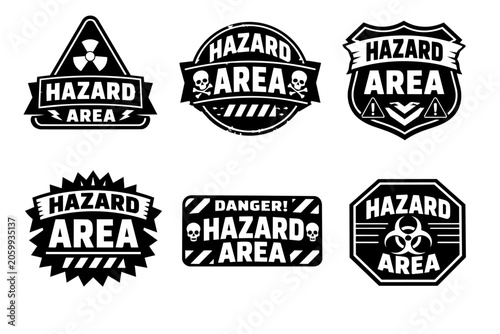 Collection of hazard area warning labels, indicating dangerous environments, health risks, and restricted access