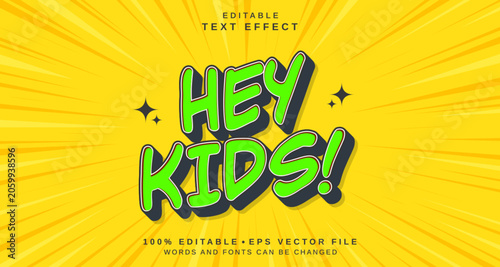 Editable text style effect - Hey Kids text style theme.
