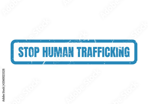 Bild auf Leinwand Blue ink stamp design featuring the message to stop human trafficking as a socia