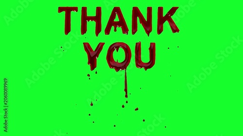 Thank You text with scary blood drops effect on green screen background