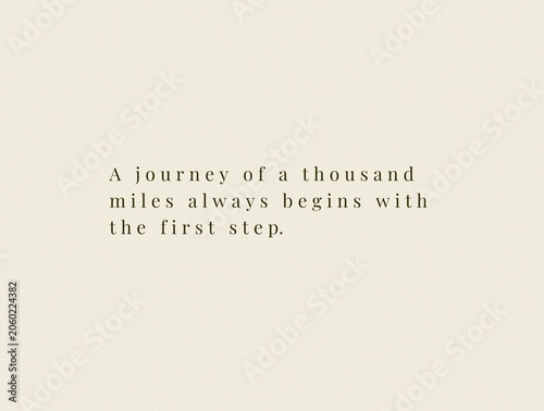 Minimalist inspirational quote poster a journey of a thousand miles always begins with the first step typography on beige background