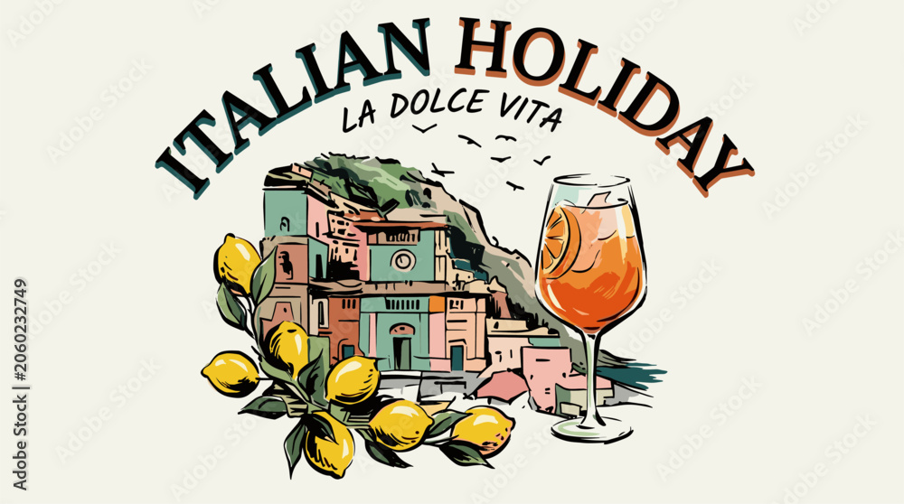 Obraz premium Italian holiday. La dolce vita vintage design. Amalfi coast travel poster. Mediterranean summer artwork. Lemon and cocktail graphic.