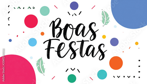 Boas Festas colorful celebration graphic design.